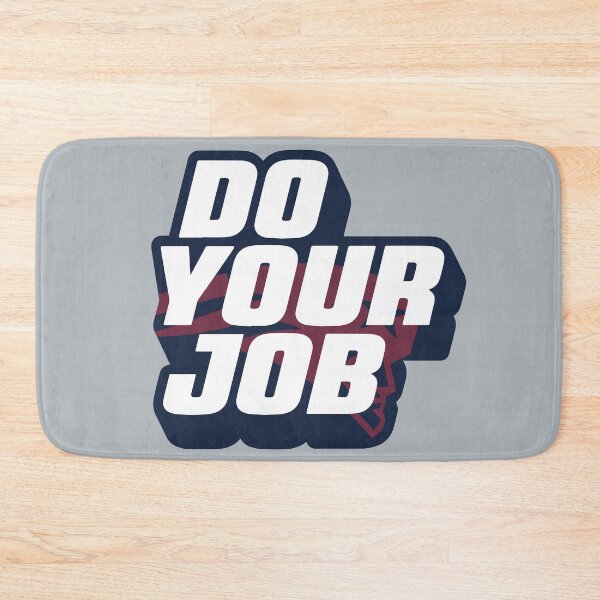 Item preview, Do Your Job designed and sold by sabinako.