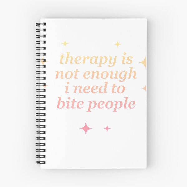 Item preview, Therapy Is Not Enough I Need To Bite People Quote T-Shirt designed and sold by KTY-NUSS.