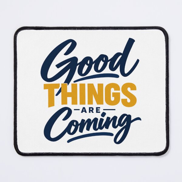 Item preview, Good Things Are Coming Inspirational Calligraphy Quote designed and sold by Nicha Studio.