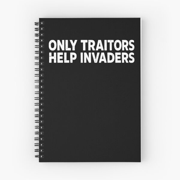 Item preview, Only Traitors Help Invaders designed and sold by Trippy-Toad.