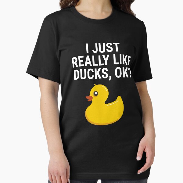 Item preview, I Just Really Like Ducks Ok Rubber Duck T-shirt designed and sold by zcecmza.