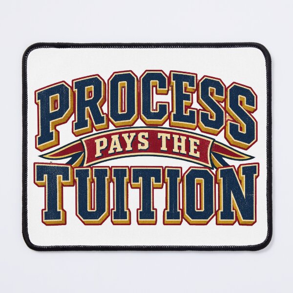 Item preview, Process Pays the Tuition Varsity Trading Lesson designed and sold by VolatilityEdge.