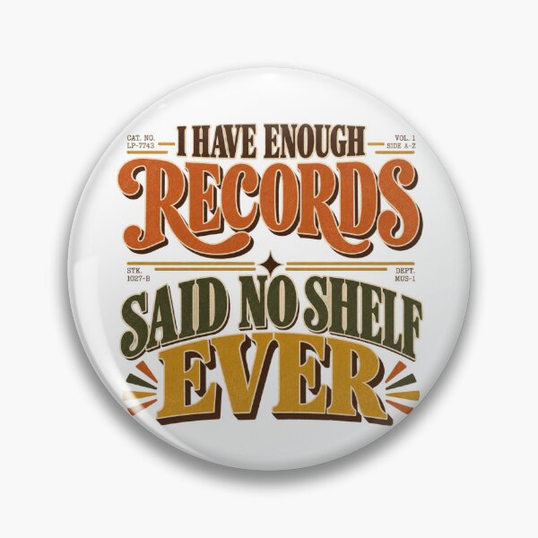 Item preview, I Have Enough Records Said No Shelf Ever Funny Vinyl Shirt designed and sold by Golden Era Studio.