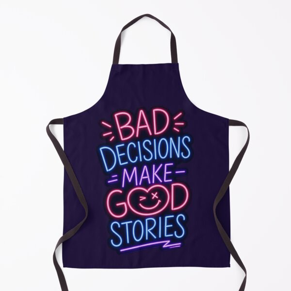 Item preview, Bad Decisions Make Good Stories Retro Quote designed and sold by Mattigiov.