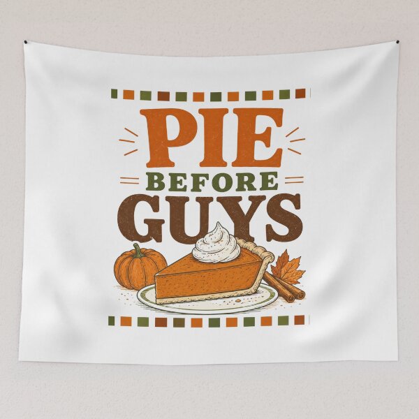 Item preview, Pie Before Guys | Funny Pumpkin Pie Lover Autumn Design designed and sold by UUniqueIImprint.