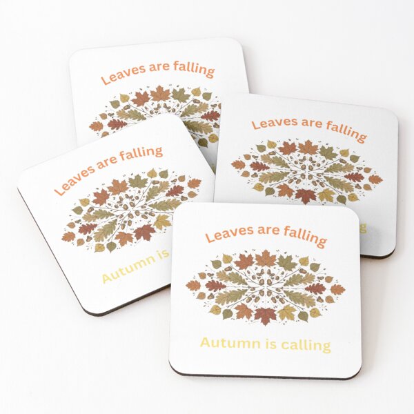 Item preview, Leaves Are Falling Autumn Is Calling Cozy Fall Leaves Quote designed and sold by Ganesh0312.