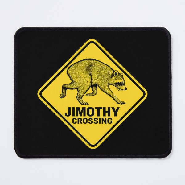 Item preview, Funny Jimothy Crossing Raccoon Road Sign Seattle designed and sold by TheTrendsDesk.
