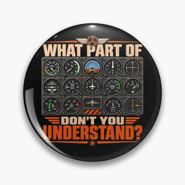 Item preview, What Part Of Don't You understand Funny Aviation Plane Pilot Humor designed and sold by gordonbwyashop.