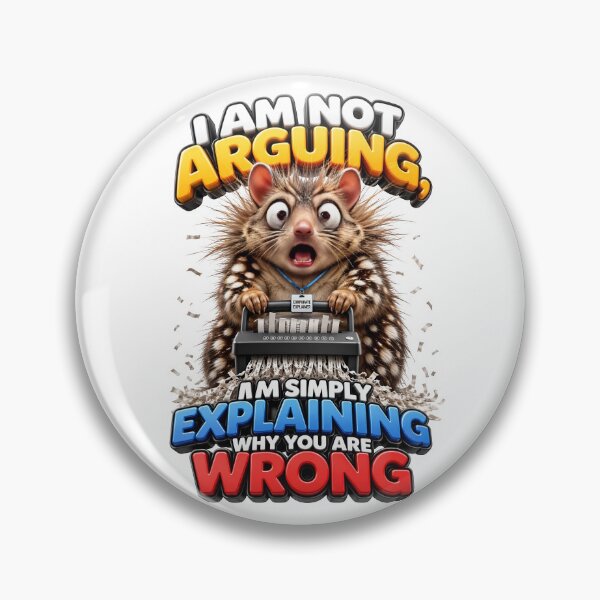 Item preview, I Am Not Arguing I Am Simply Explaining Why You Are Wrong designed and sold by Sovereign Supply Co..