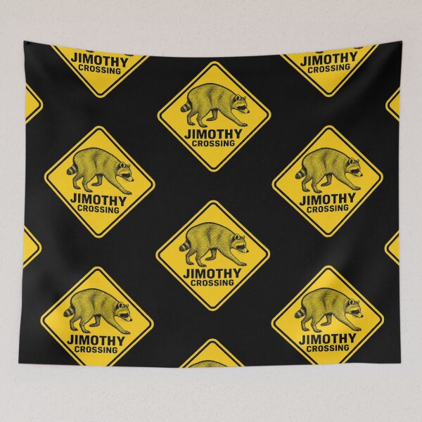 Item preview, Jimothy Crossing Funny Raccoon Warning Sign designed and sold by TheTrendsDesk.