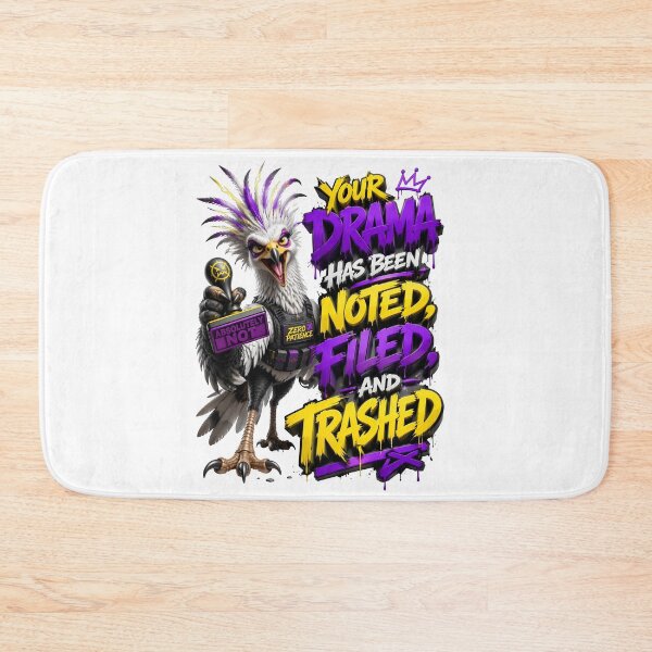 Item preview, Your Drama Has Been Noted Filed And Trashed designed and sold by Sovereign Supply Co..