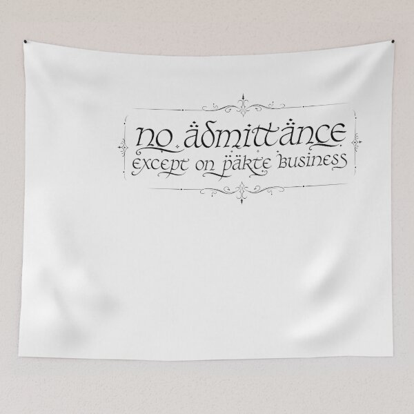 Item preview, No Admittance Except on Party Business Fantasy Quote designed and sold by FrontierCosmic.
