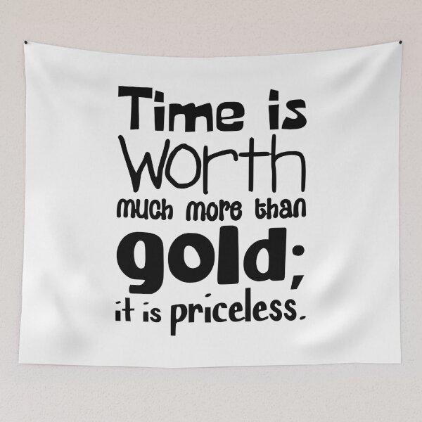 Item preview, Time is worth much more than Gold; it is priceless designed and sold by bry1nt.