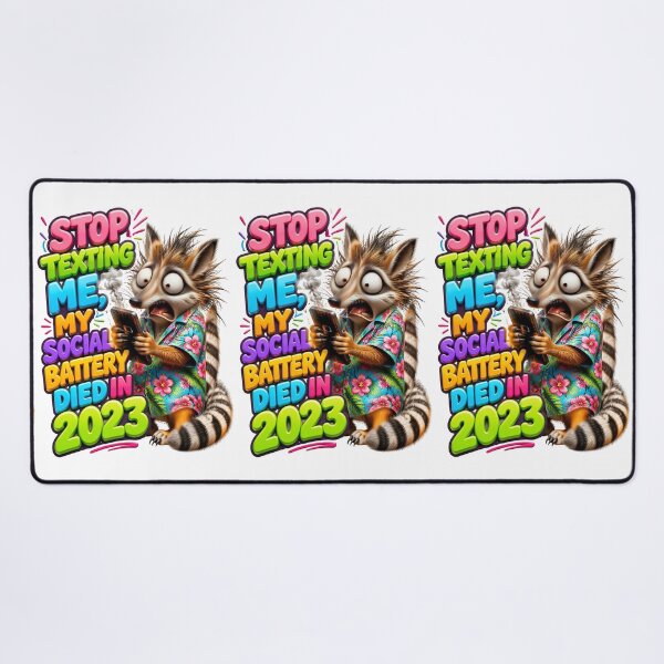 Item preview, Stop Texting Me My Social Battery Died In 2023 designed and sold by Sovereign Supply Co..