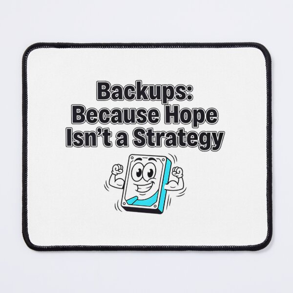 Item preview, Backups Because Hope Isn'T A Strategy designed and sold by BobaAndBearSvg.