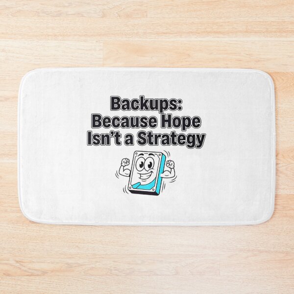 Item preview, Backups Because Hope Isn'T A Strategy designed and sold by BobaAndBearSvg.