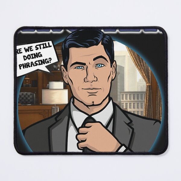 Item preview, Archer Sterling Archer  Are We Still Doing Phrasing designed and sold by Full  Trendy.