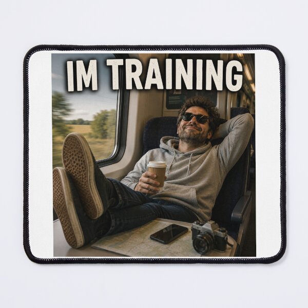 Item preview, I’m Training Funny Train Travel Joke designed and sold by CJLindy.