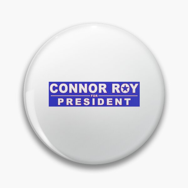 Artikelvorschau, Connor Roy für Präsident entworfen und verkauft von JCaliHandCra.