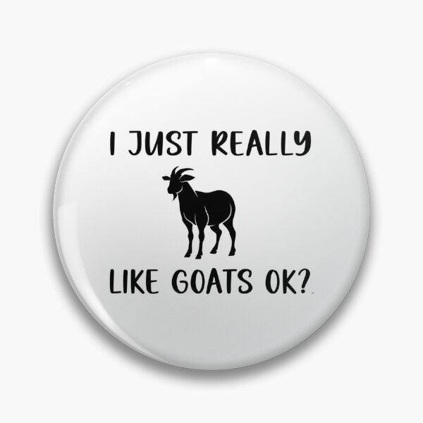 Item preview, Funny Goat I Just Really Like Goats Ok designed and sold by Sageandzz.