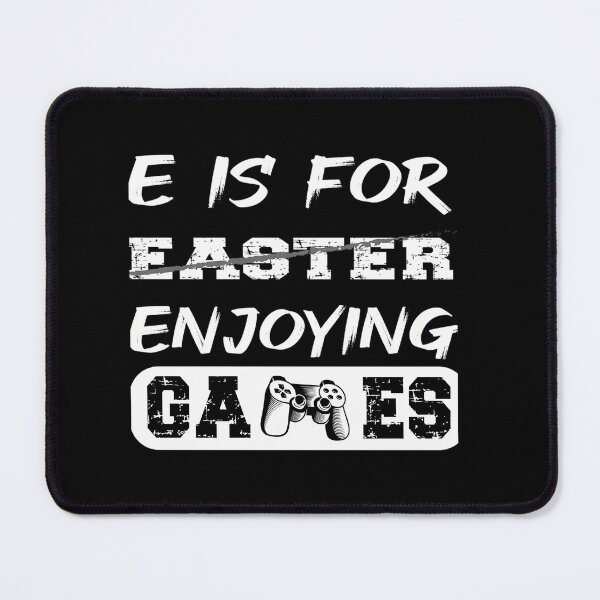 Item preview, E Is For Enjoying Games Shirt Easter Video Gamer Men Boys T-Shirteaster Shirtgift For Brotherboyfriend Gamer Shirt designed and sold by JhnbBoutiquez.