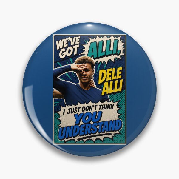 Item preview, We've Got Alli - Dele Alli designed and sold by Rettop Designs.