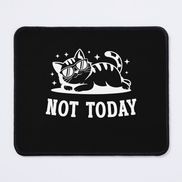 Item preview, Not Today Funny Lazy Cat Lover Birthday Gift designed and sold by Say It With Ink.