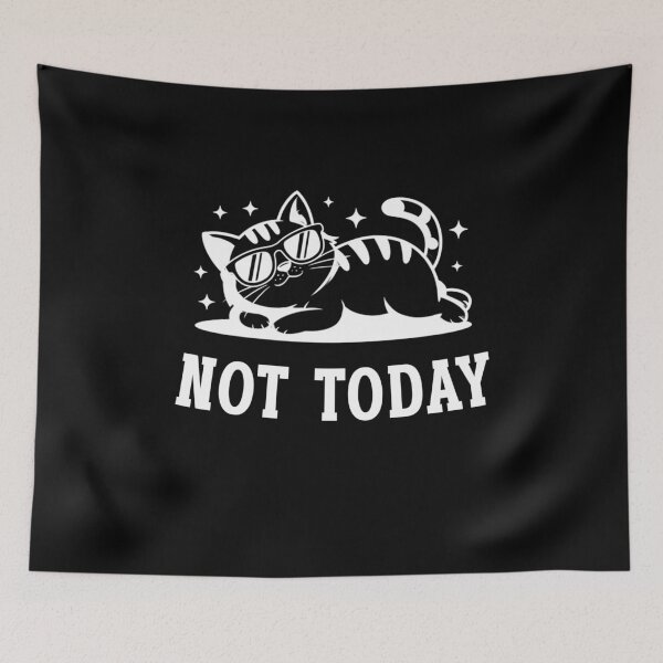 Item preview, Not Today Funny Lazy Cat Lover Birthday Gift designed and sold by Say It With Ink.
