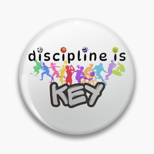 Item preview, Discipline Is Key - Multi Sport Athletic Quote designed and sold by Frafri92.