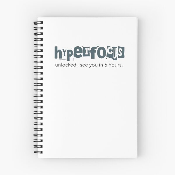 Item preview, Hyperfocus Unlocked See You In 6 Hours ADHD AuDHD designed and sold by Notty DOT.