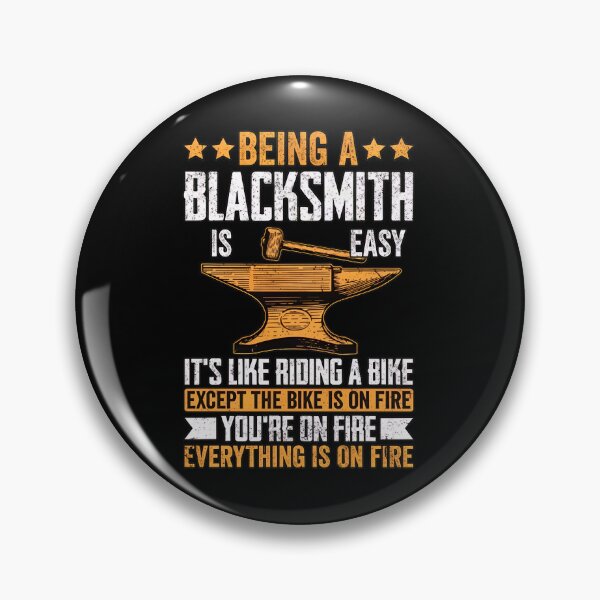Item preview, Blacksmith Is Easy Funny Anvil Hammer Fire Quote designed and sold by reagorempe.