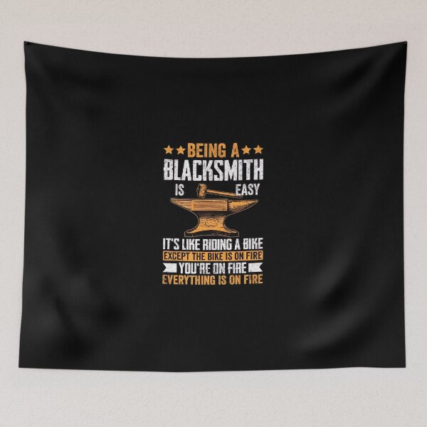 Item preview, Blacksmith Is Easy Funny Anvil Hammer Fire Quote designed and sold by reagorempe.