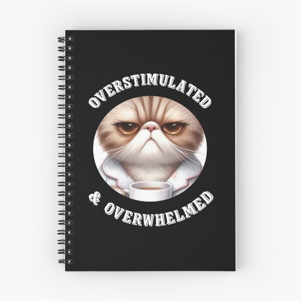 Item preview, Overstimulated And Overwhelmed Funny Cat Lover Gift designed and sold by Say It With Ink.