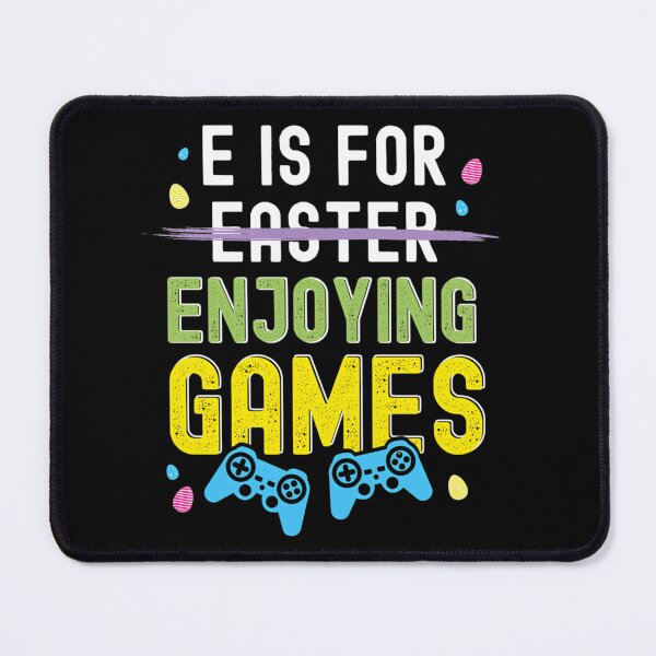 Item preview, Easter Celebration Gaming Gamer E Is For Enjoying Games designed and sold by JhnbBoutiquez.