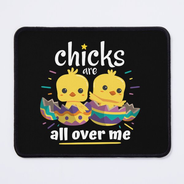 Item preview, Easter Chicks Are All Over Me designed and sold by JhnbBoutiquez.