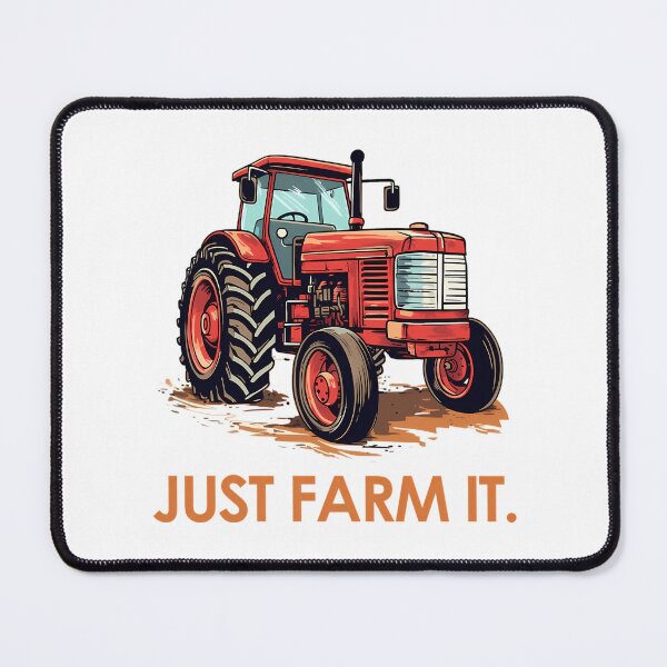 Item preview, Just Farm It Gifts For Agriculture Fans For The Farmer designed and sold by Sageandzz.
