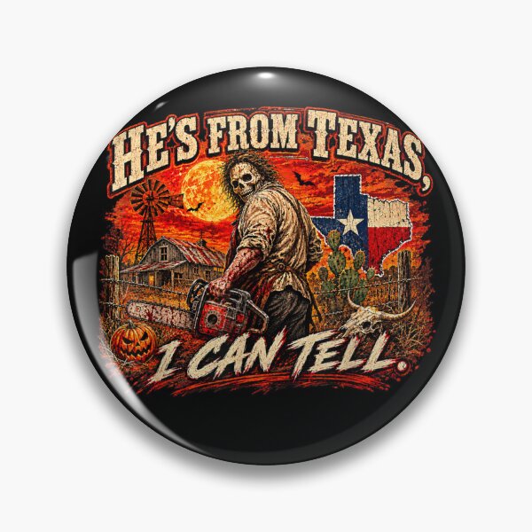 Item preview, Hes from Texas I Can Tell Halloween Horror Humor designed and sold by Altenpendinton.
