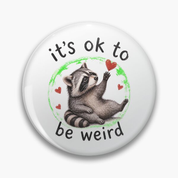 Item preview, Cute Raccoon It's Ok To Be Weird  designed and sold by felixpalette.