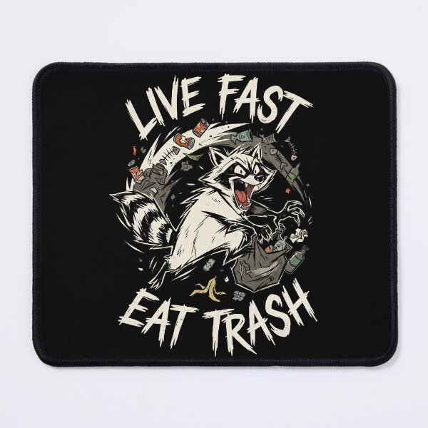 Item preview, Live Fast Eat Trash designed and sold by Gabriela Mihai.