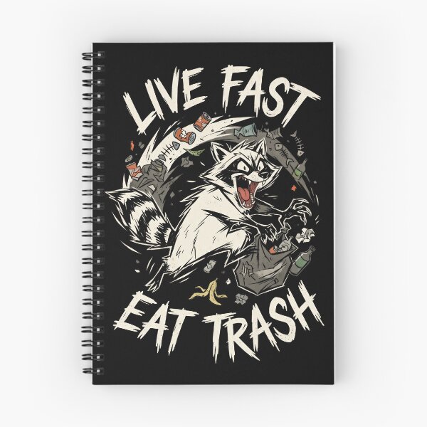 Item preview, Live Fast Eat Trash designed and sold by Gabriela Mihai.