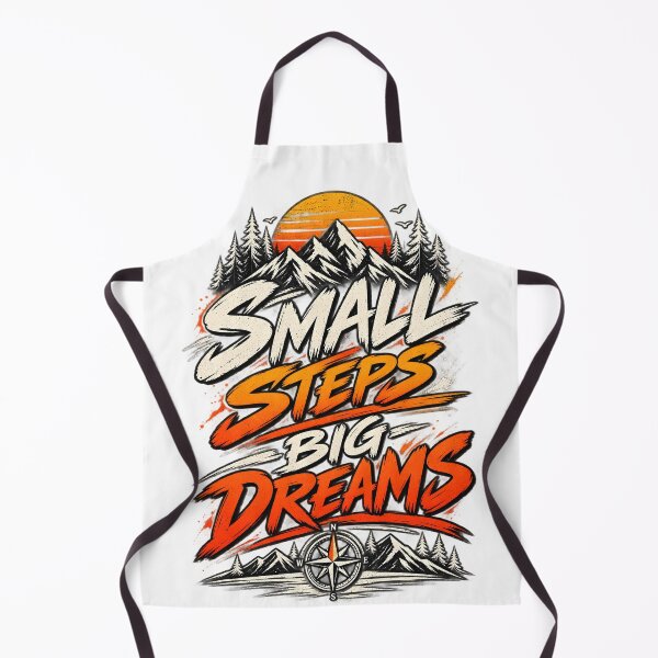 Item preview, Small Steps Big Dreams Mountain Adventure designed and sold by CreativeMindsetLab.