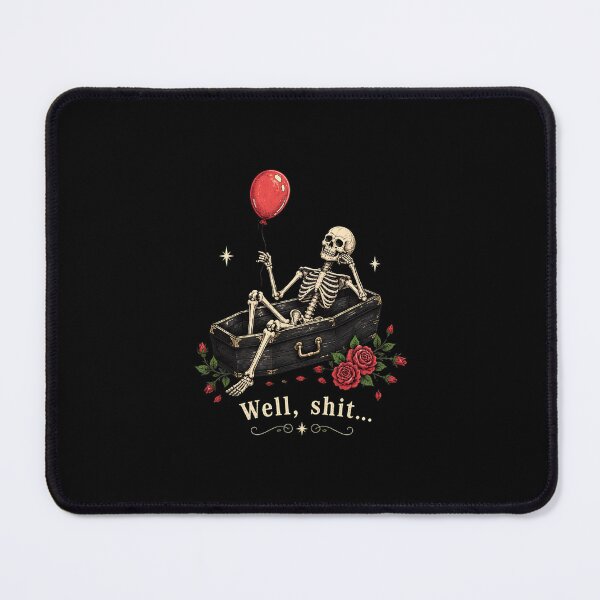 Item preview, Skeleton Holding Balloon Well Shit Funny Roses designed and sold by felixpalette.