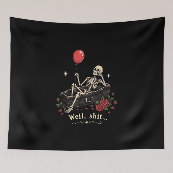 Item preview, Skeleton Holding Balloon Well Shit Funny Roses designed and sold by felixpalette.