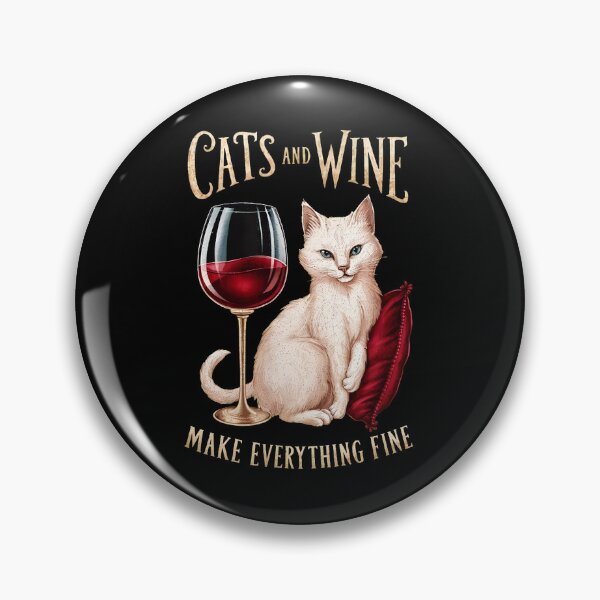 Item preview, Cats And Wine Make Everything Fine designed and sold by reagorempe.
