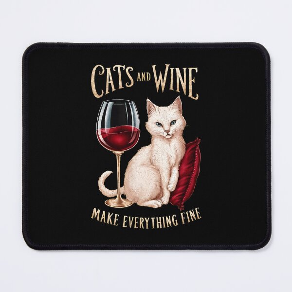 Item preview, Cats And Wine Make Everything Fine designed and sold by reagorempe.