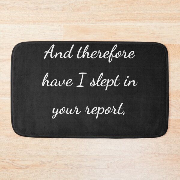 Item preview, “And therefore have I slept in your report,” - handwriting white designed and sold by ariksworld.