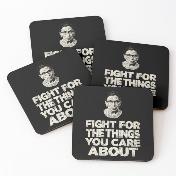 Item preview, Fight For The Things You Care About Supreme Court Justice Quote designed and sold by Machomanshop.