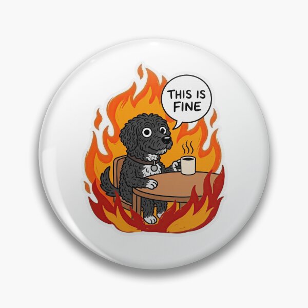 Item preview, Portuguese Water Dog Fine Fire Meme designed and sold by Flying Doggo.