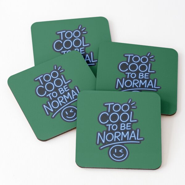 Item preview, To Cool For Normal designed and sold by Mattigiov.