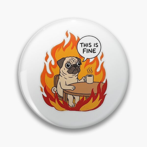 Item preview, Pug This Is Fine Fire Meme designed and sold by Flying Doggo.
